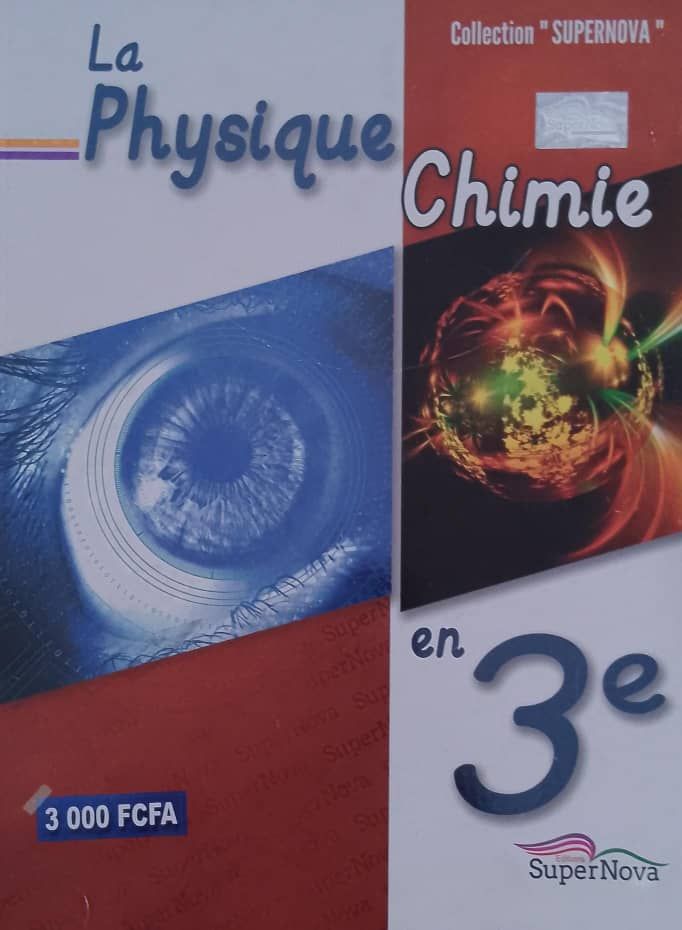 La Physique Chimie - 3ieme (SuperNova)