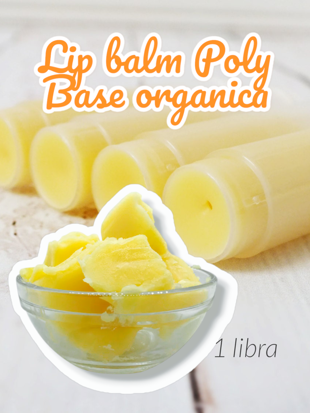 Lip balm base Poly bálsamo labial base natural orgánico