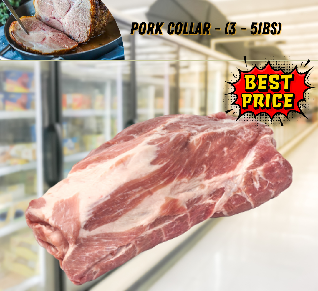 Pork collar (3 - 5Ibs) - 猪肉衣领