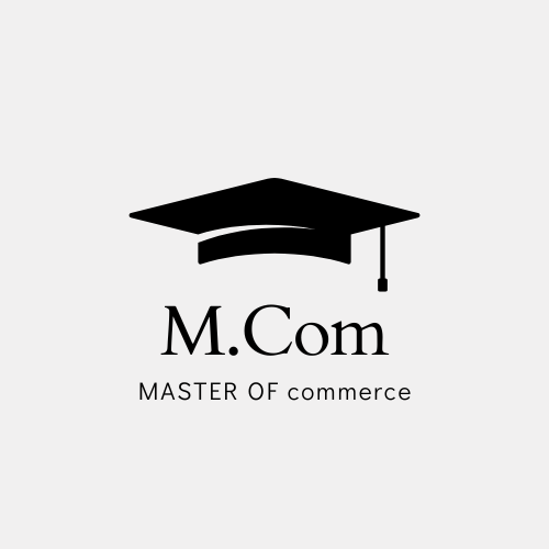 M.Com ( Master of Commerce)