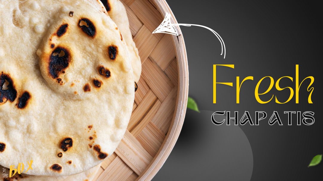 Fresh Chapatis