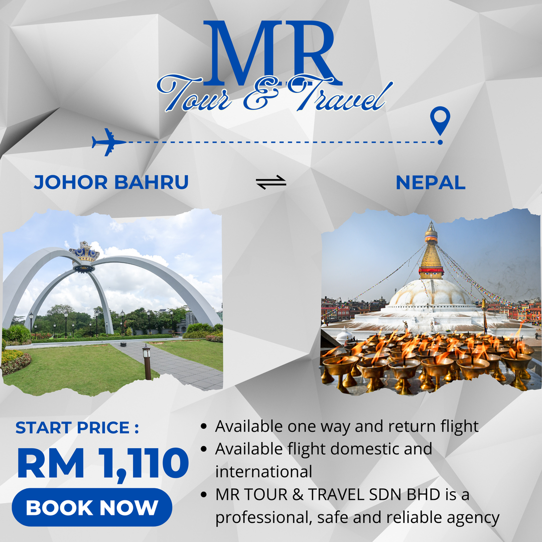 JOHOR BAHARU ✈️ NEPAL (ROUND-TRIP)