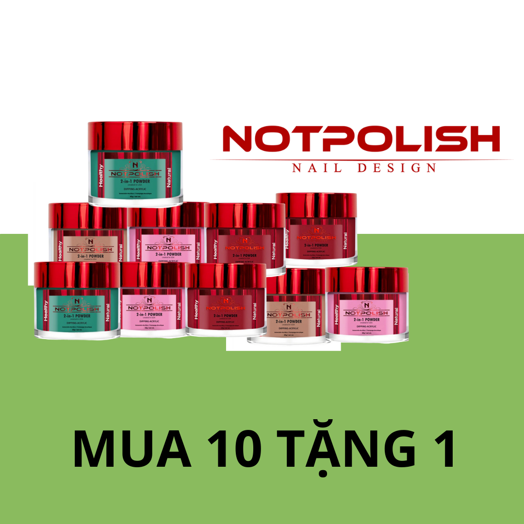 Notpolish Powder 2oz Mua 10 tặng 1