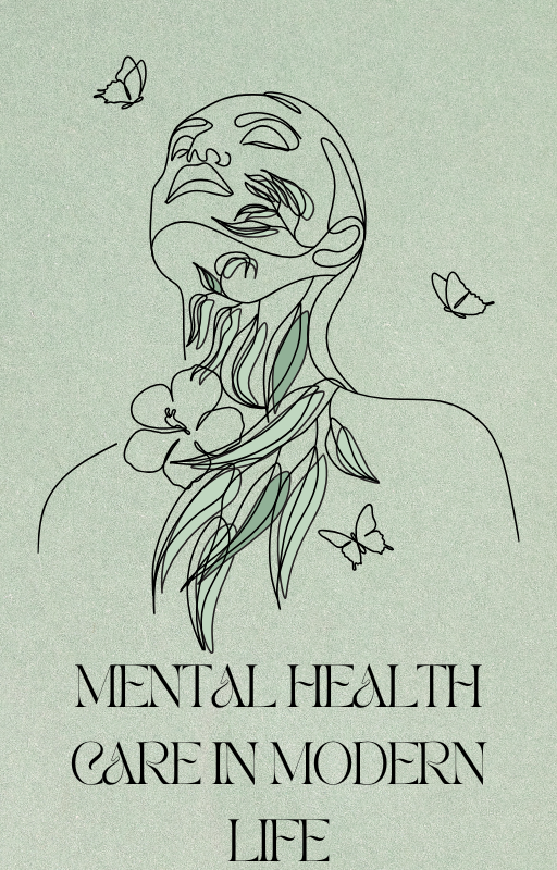 Mental Health Care in Modern Life (1)