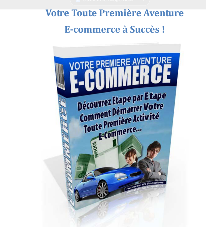 Votre Première Aventure E-commerce à Succès !