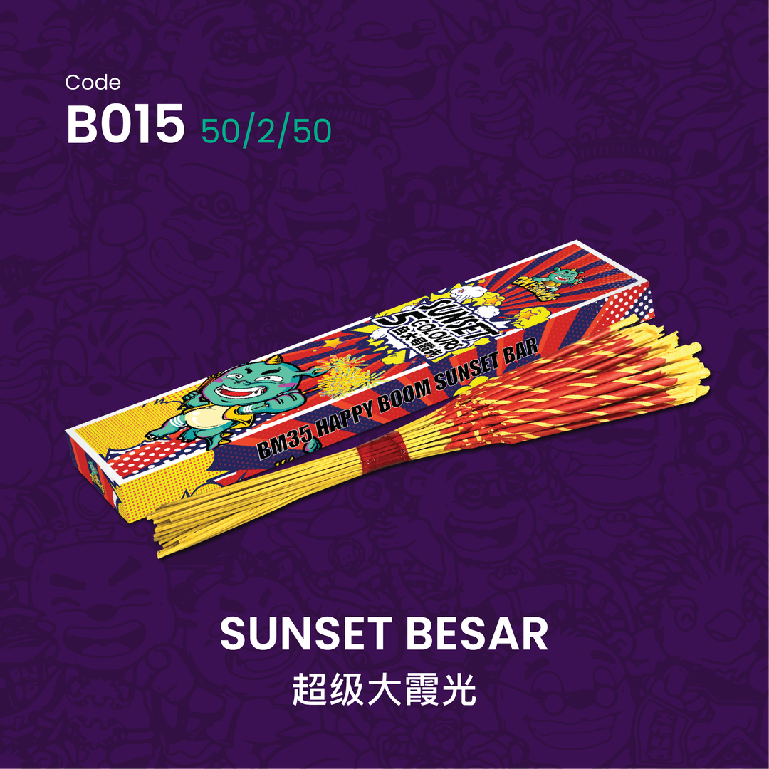 B015 | SUNSET BESAR 超级大霞光