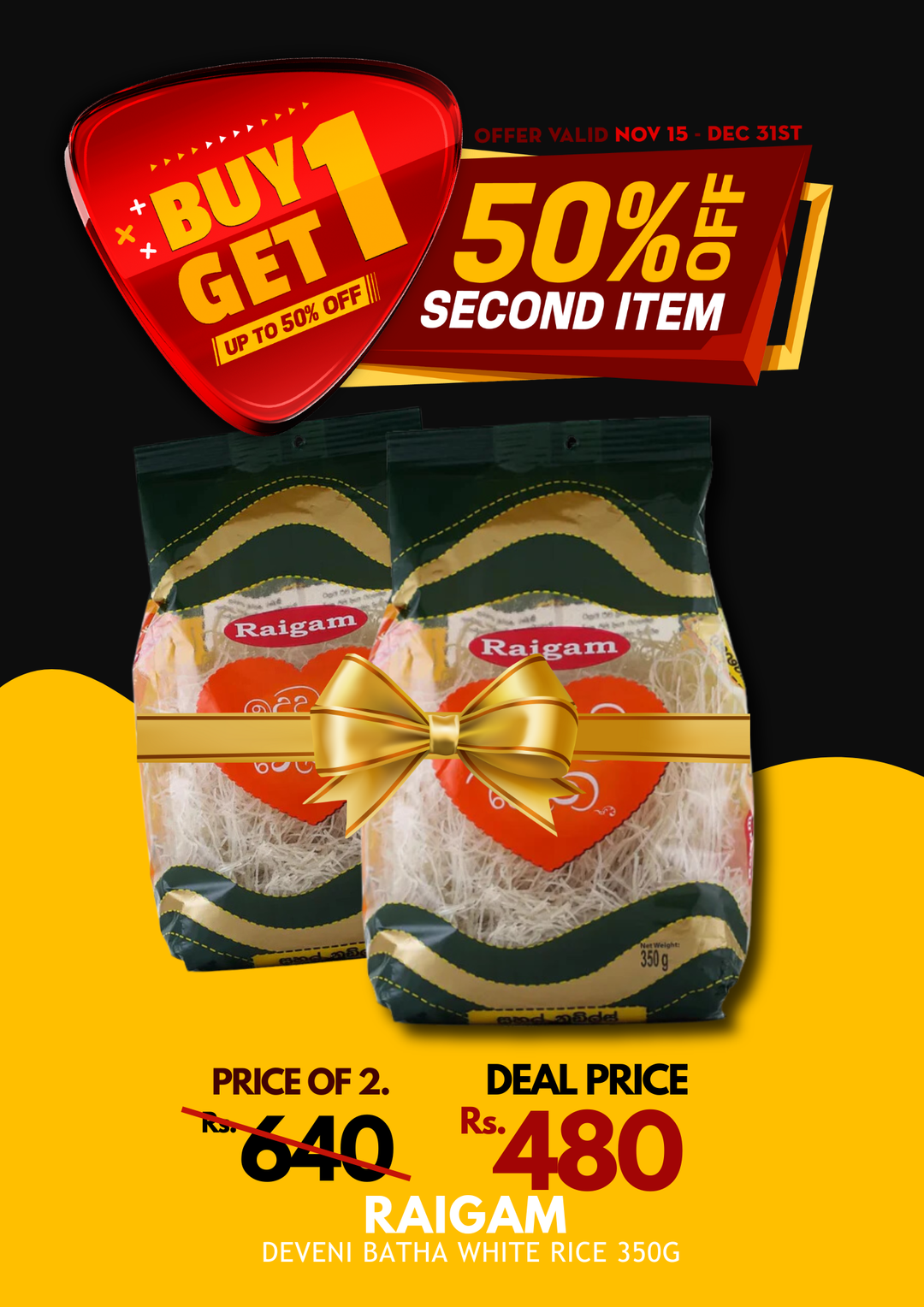 Raigam Deveni Batha White Rice 350g x 2 BOGO 50%