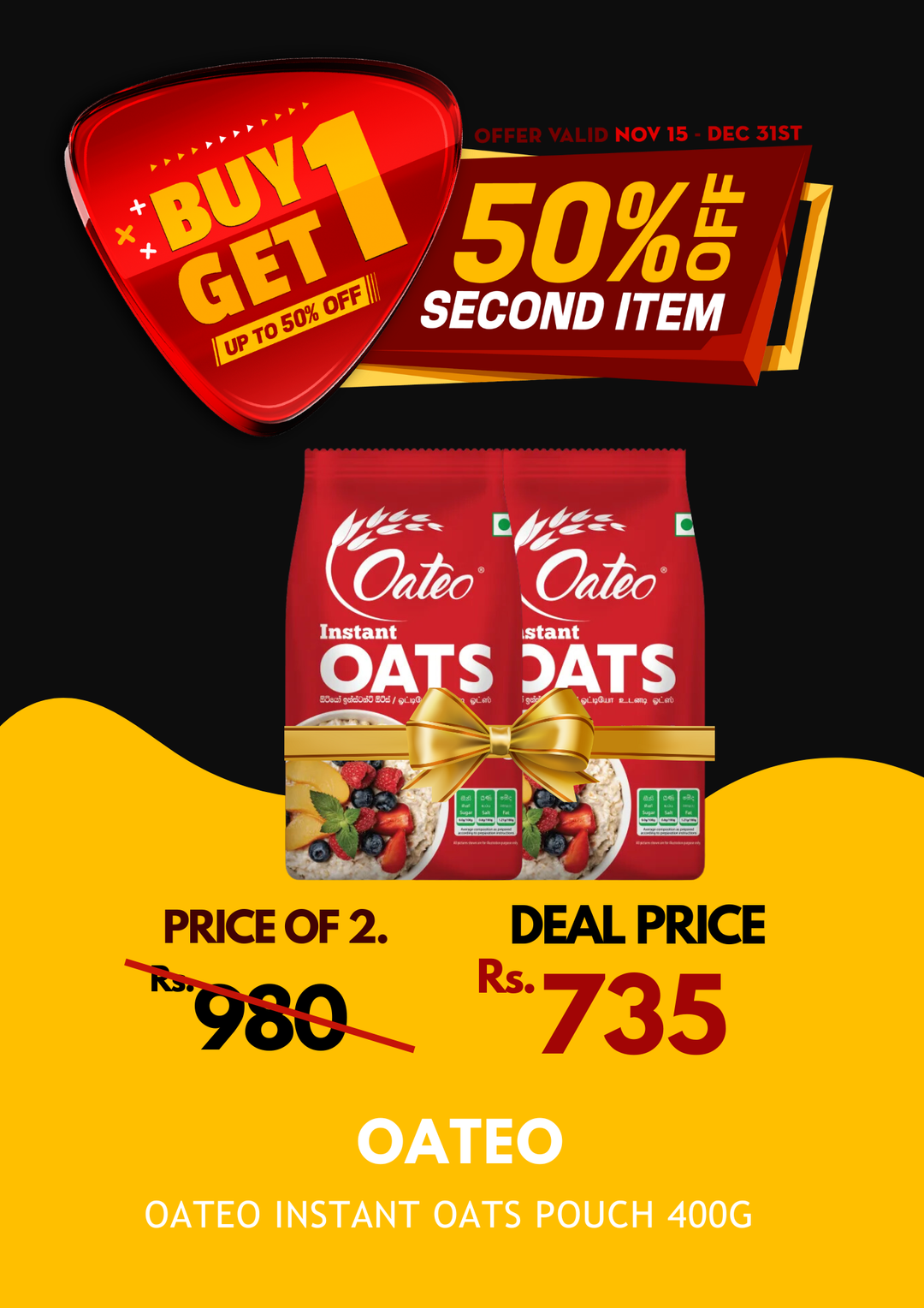 Oateo Instant Oats Pouch 400g X 2 BOGO 50%