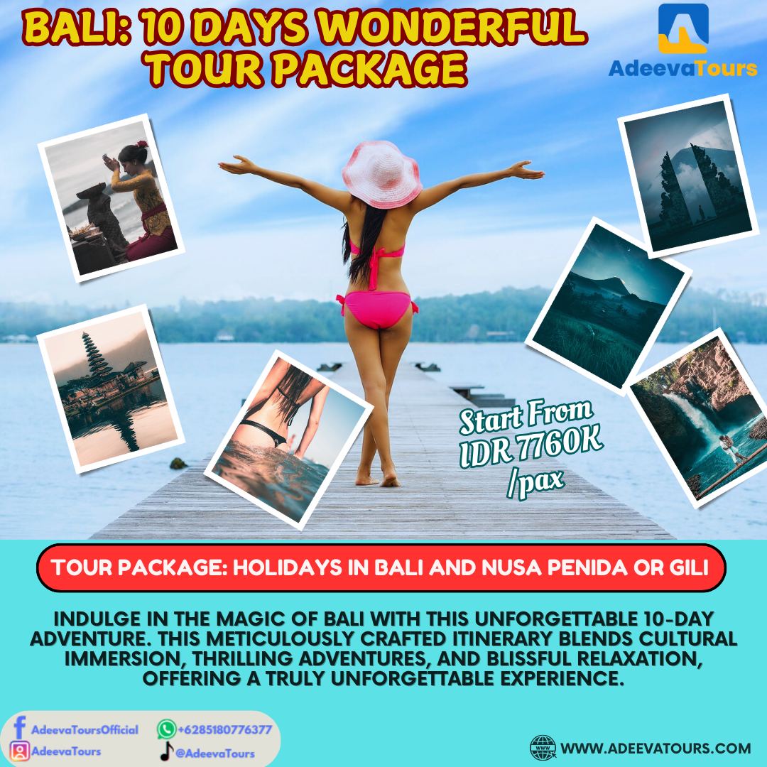 Bali: 10 Days Wonderful Tour Package