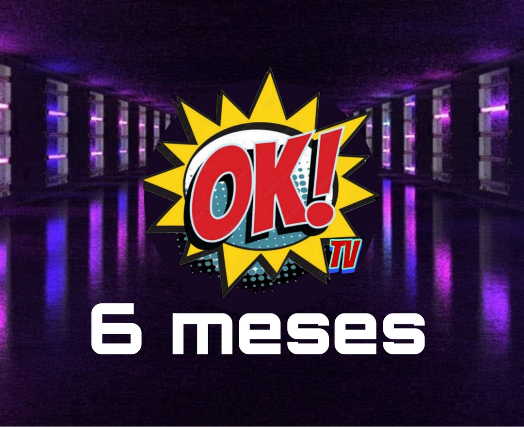 Oktv 6 meses