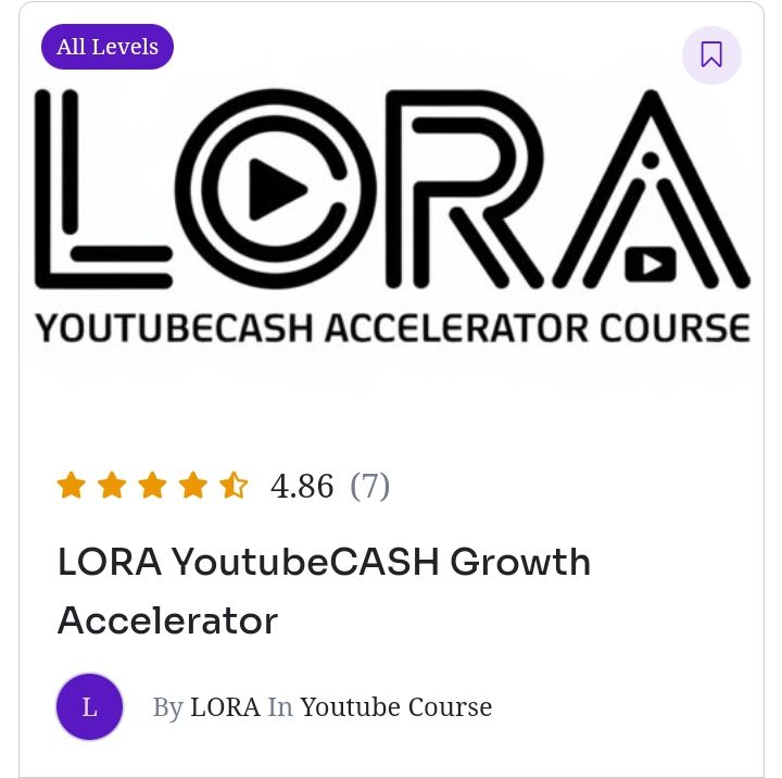 LORA YoutubeCash Growth Accelerator Course