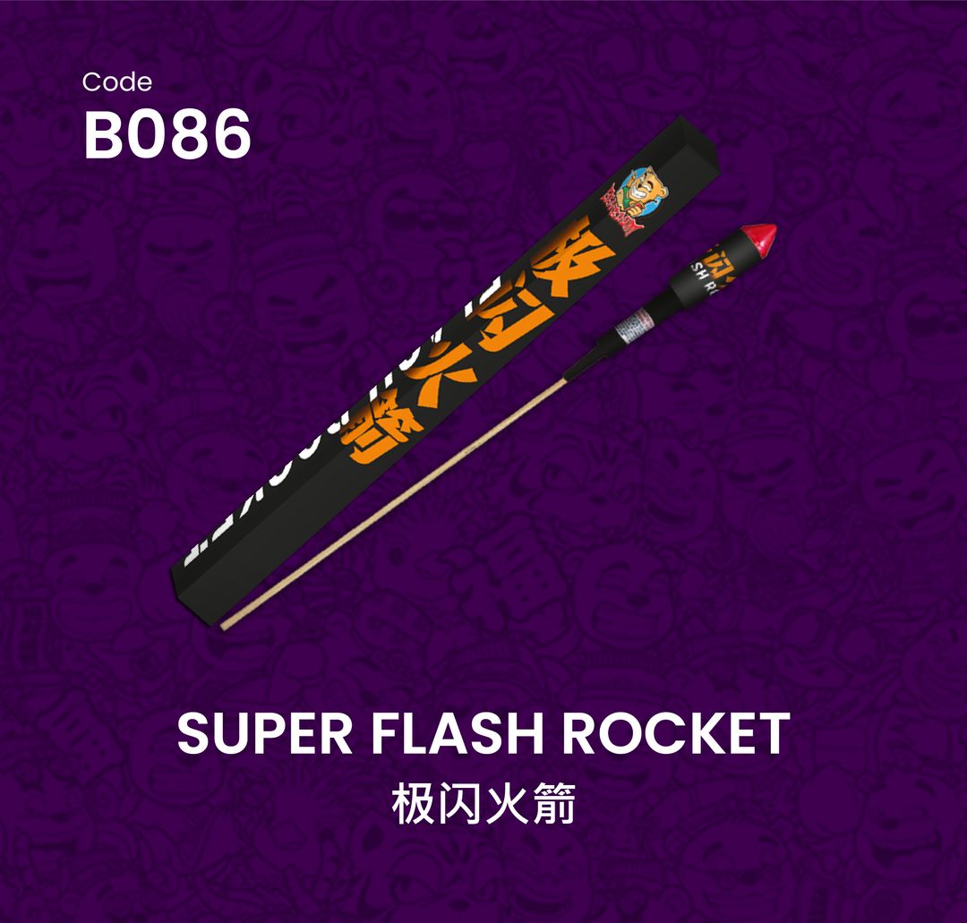 B086 | SUPER FLASH ROCKET 极闪火箭