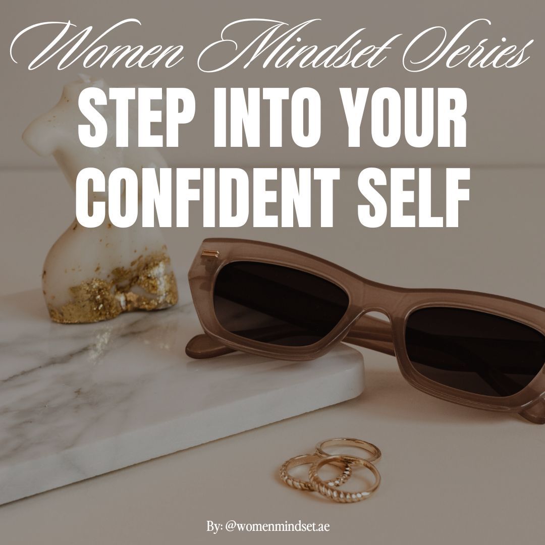 PODCAST : STEP INTO YOUR CONFIDENT SELF