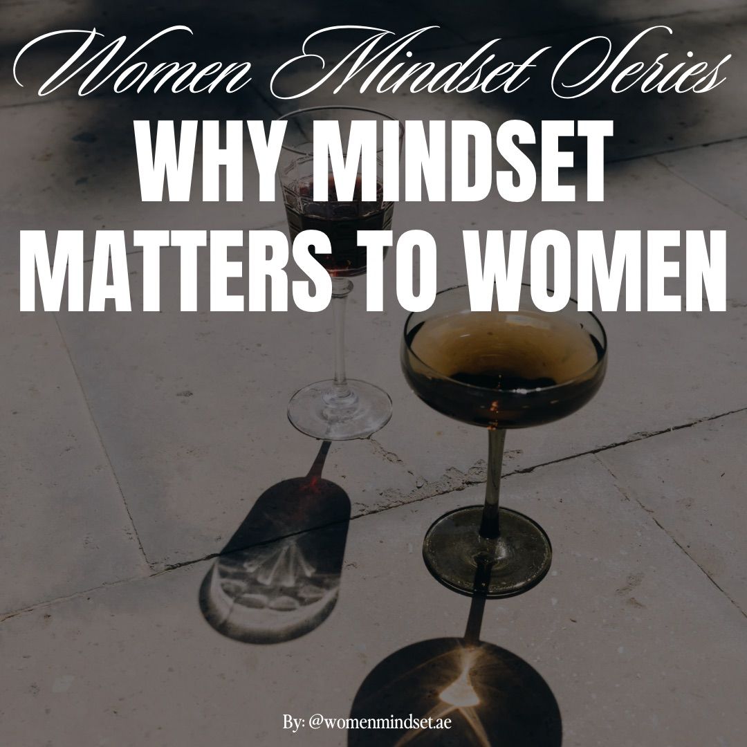 PODCAST : WHY MINDSET MATTERS TO WOMEN?