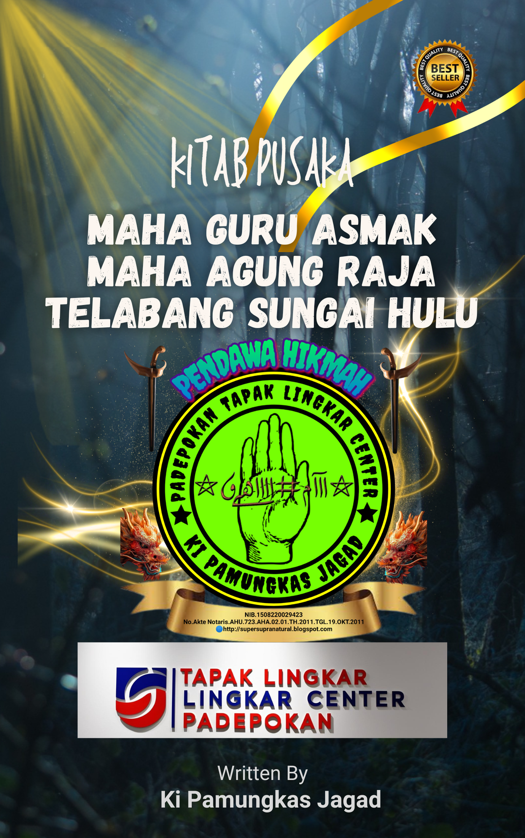 MAHAGURU ASMAK MAHA AGUNG RAJA TELABANG SUNGAI HULU