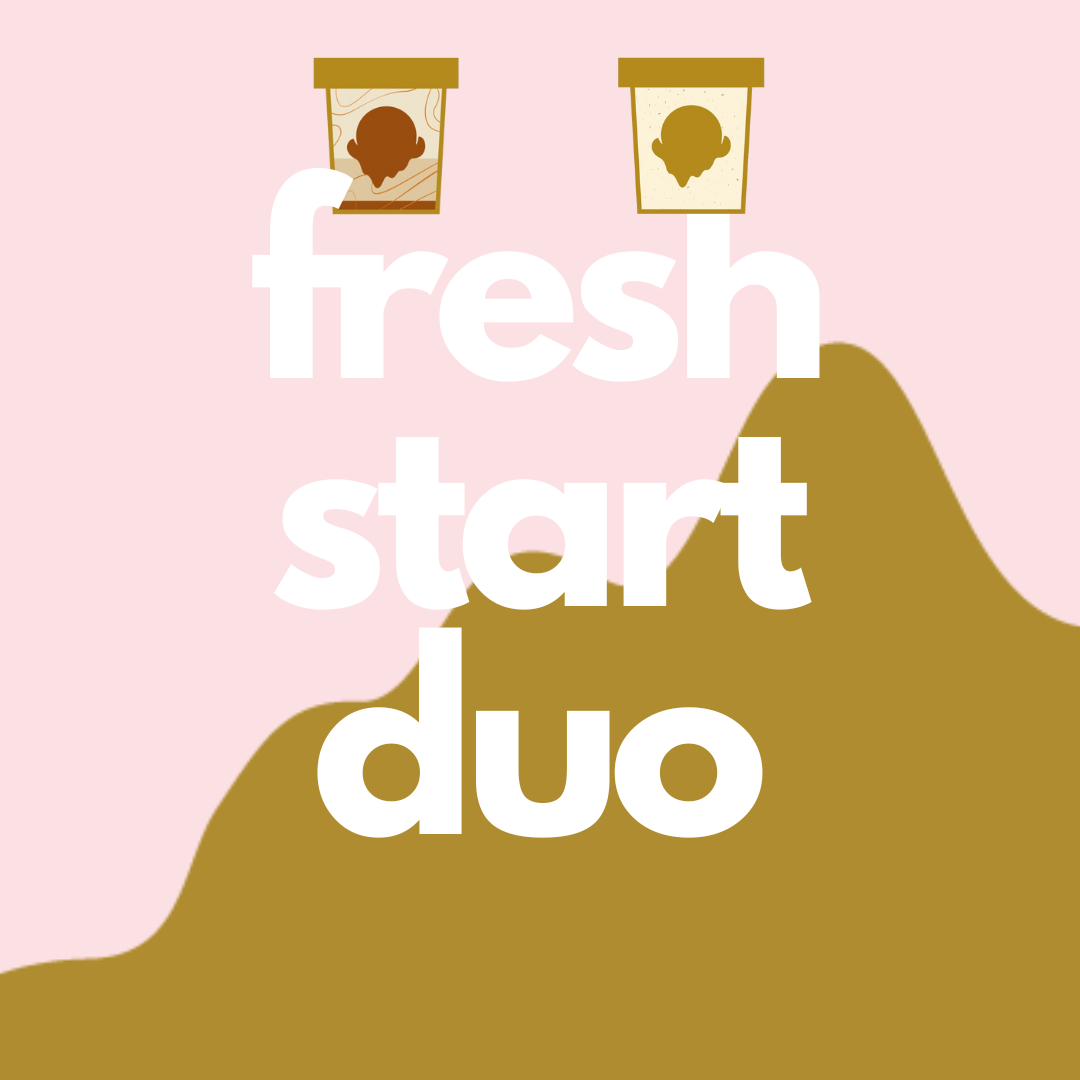 FRESH START DUO (any 2)