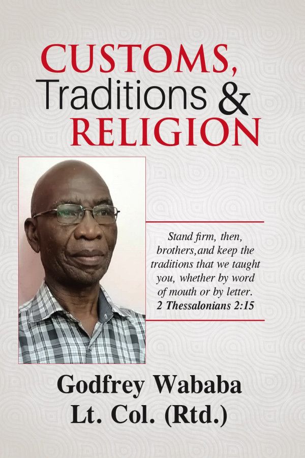 Customs, Traditions and Religion Author: Godfrey Wababa