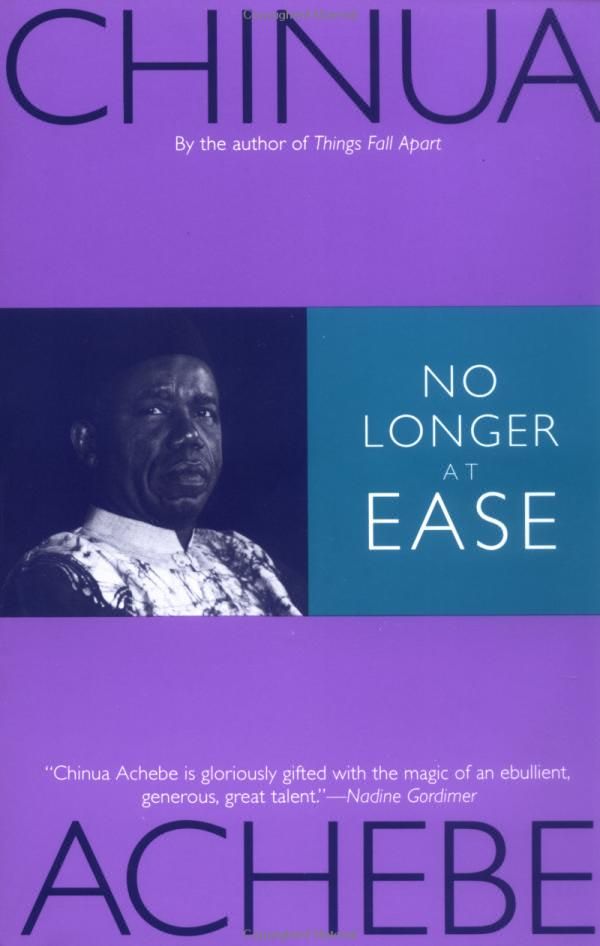 No Longer at Ease by Chinua Achebe