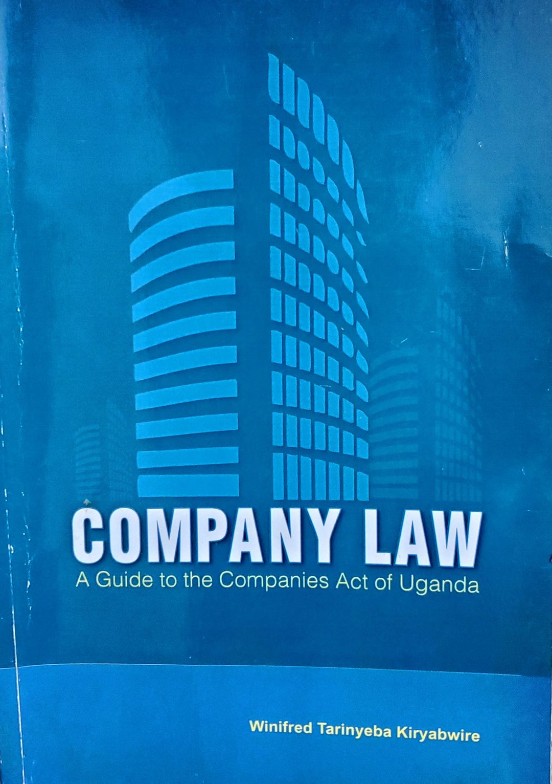 Company Law by Winfred T. Kiryabwire