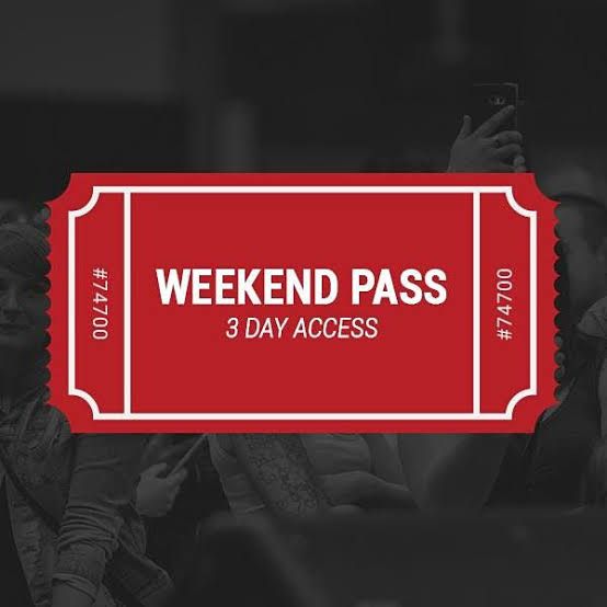 Weekend Pass