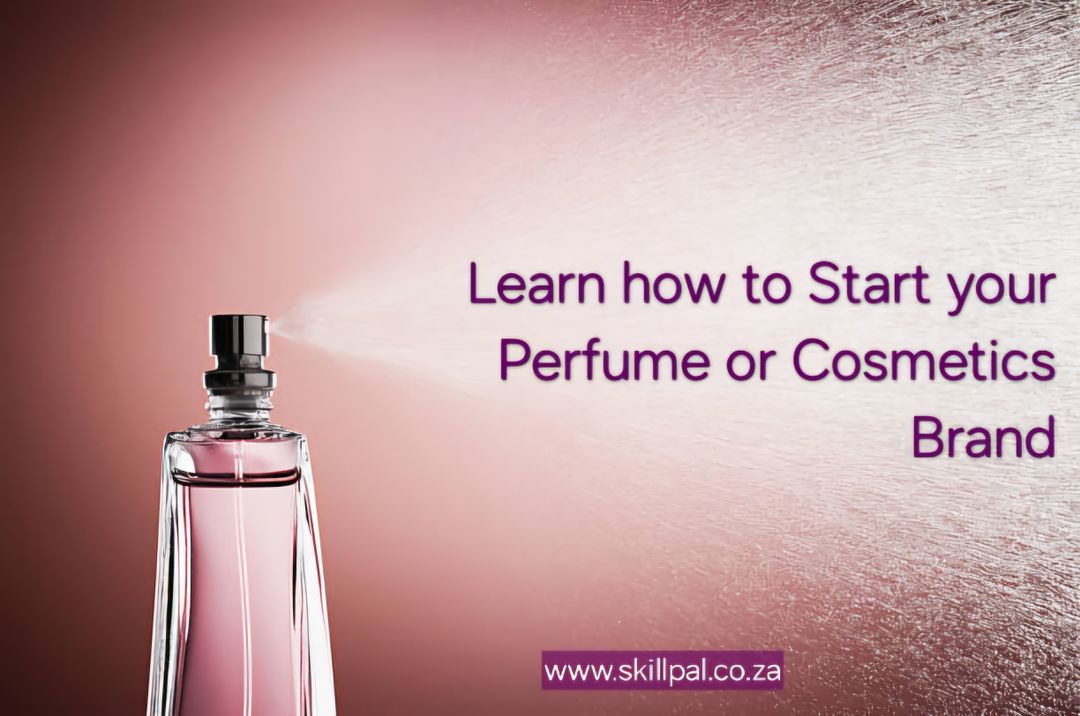 Start your own Perfume & Cosmetics Brand + Online Training