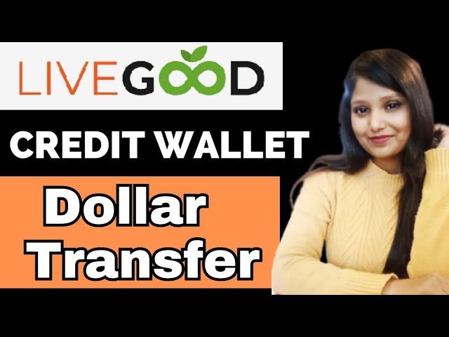 Echange Credit Wallet (Retrait LiveGood)