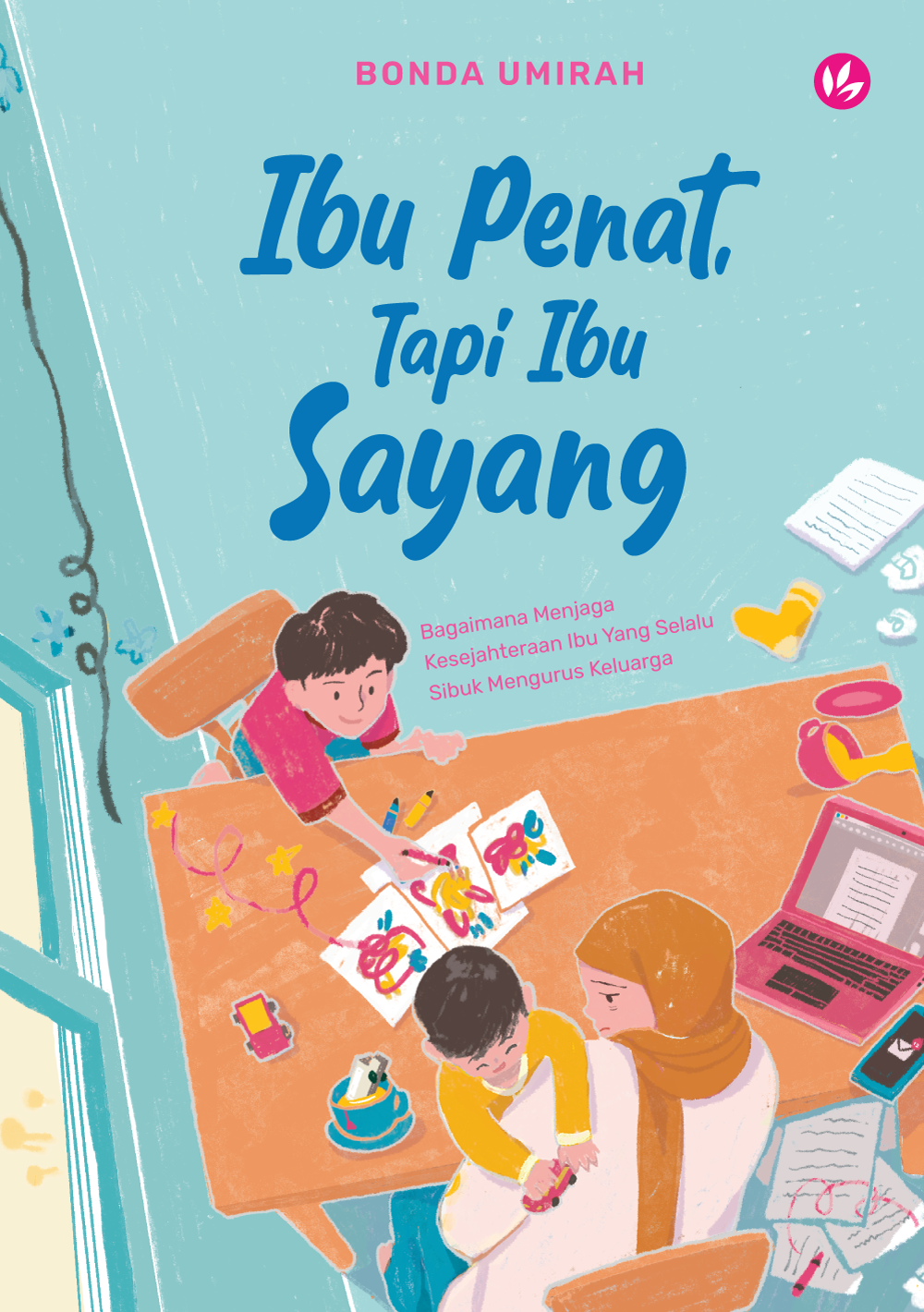 Ibu Penat Tapi Sayang
