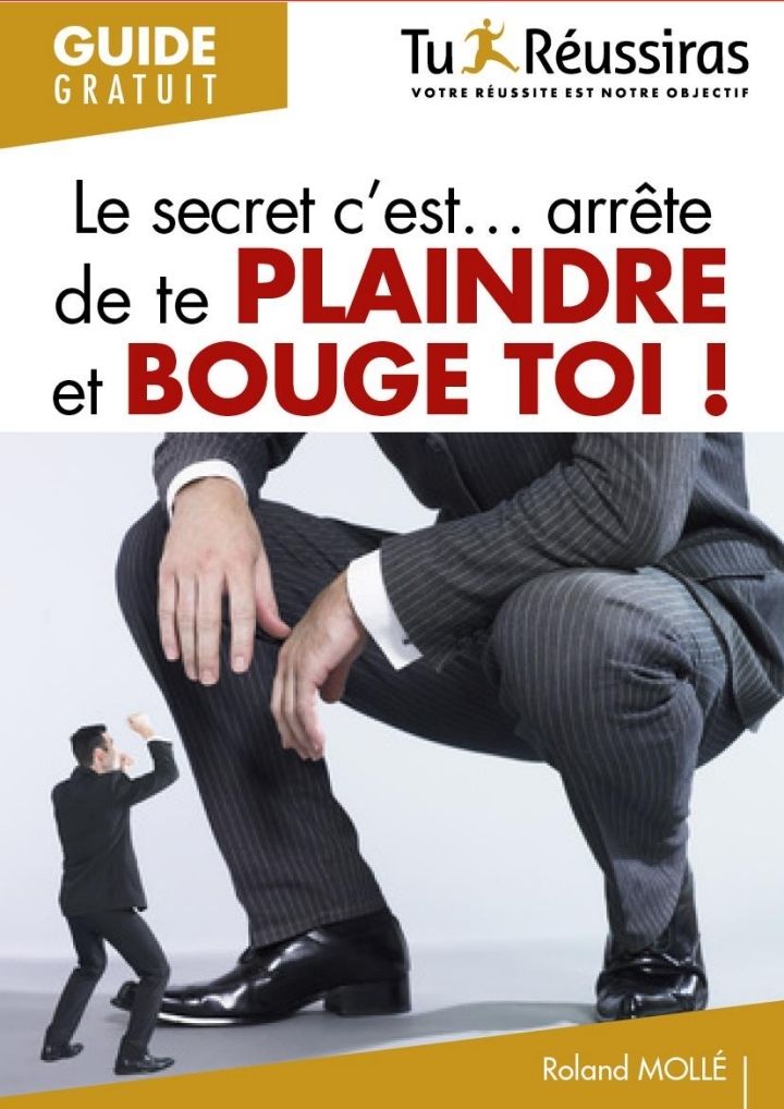 Arrêt de plaindre bouge toi