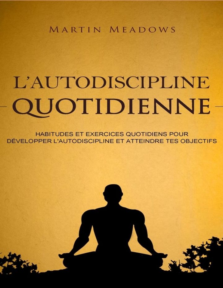 L'autodiscipline quotidienne 