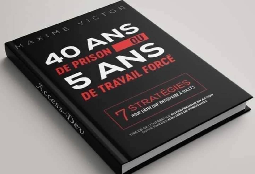 40 ans de prison ou 5 ans de travail forcé 