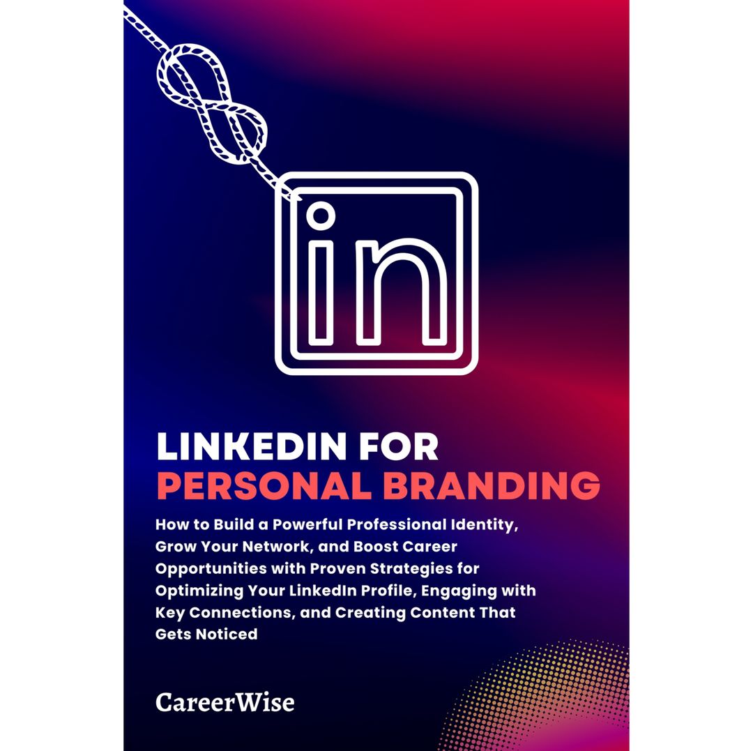 LinkedIn for Personal Branding