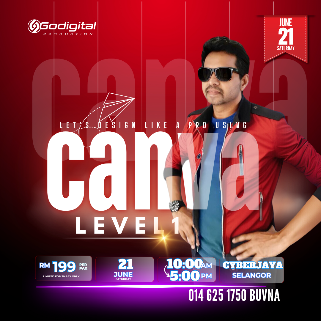 Canva Design (Level 1) Cyberaya 21 JUNE 2025 