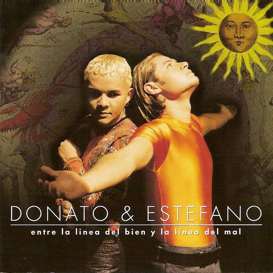 DONATO & ESTEFANO Entre la linea del bien y la linea del mal