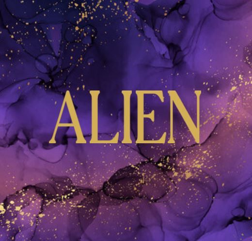 ALIEN for Ladies.