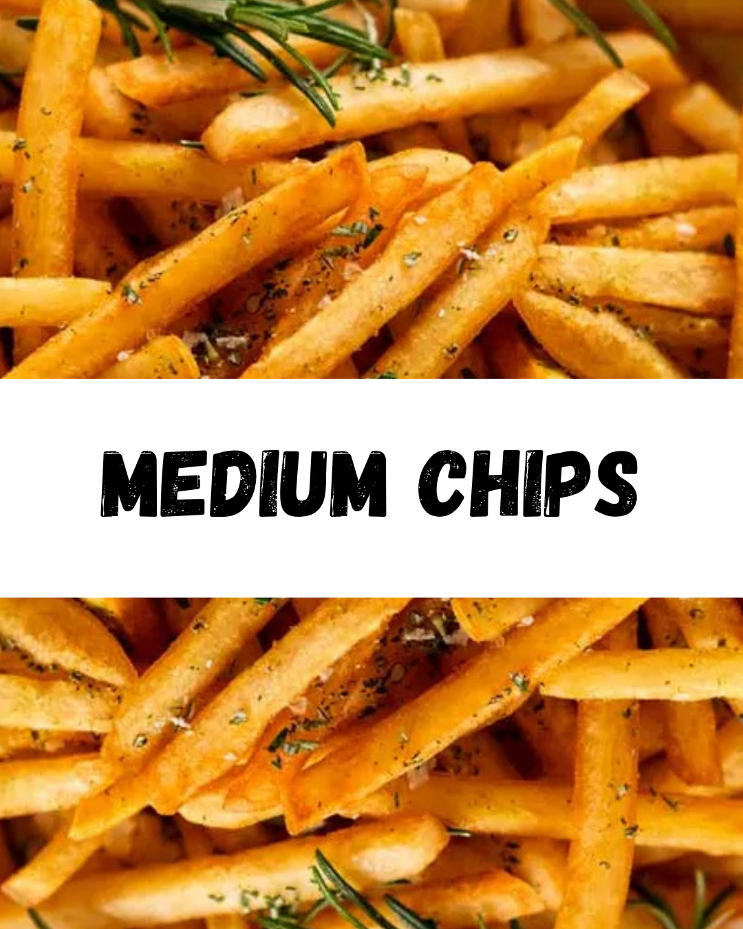 Medium chips(CHIPS ONLY)