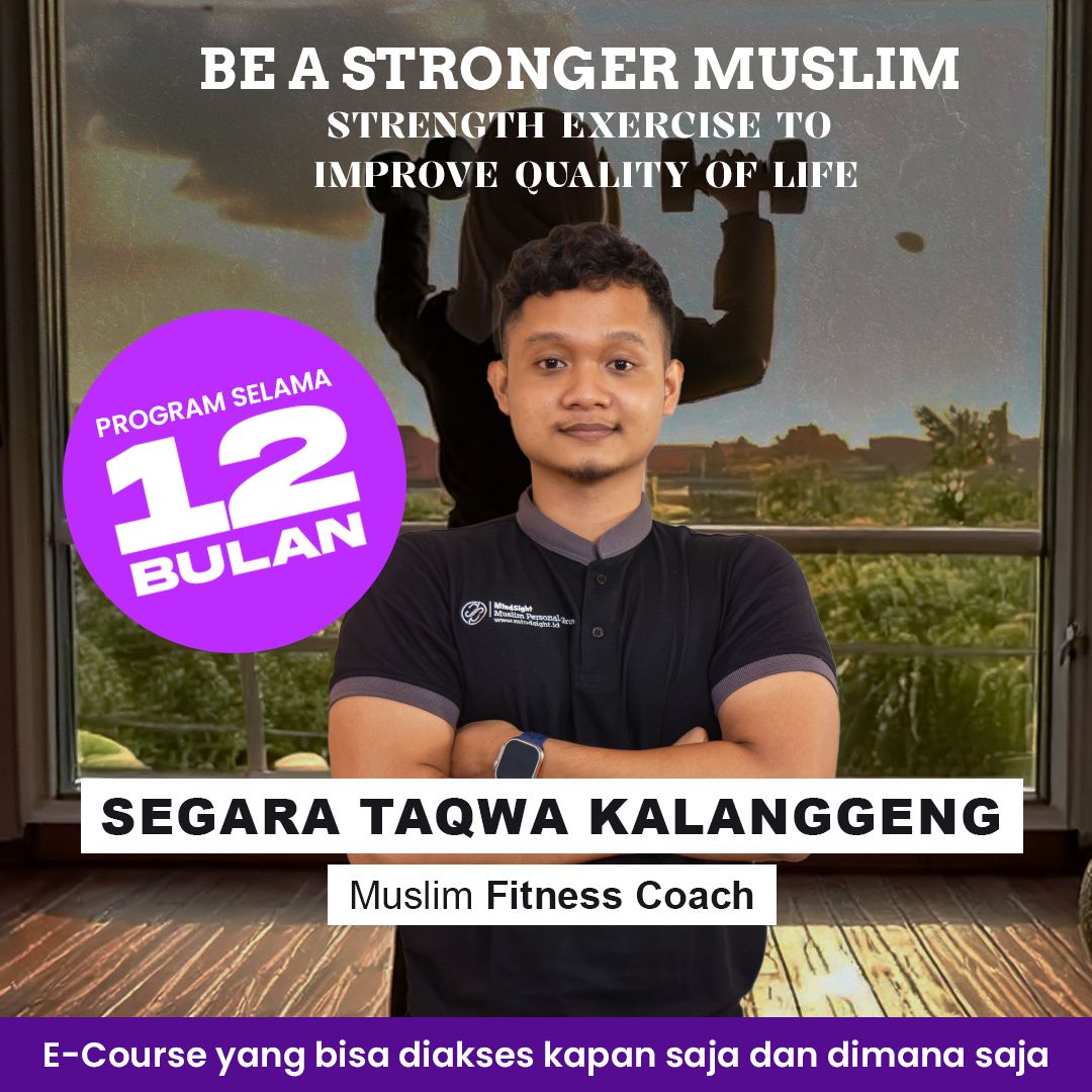 E-Course Be a Stronger Muslim, Strength Exercise to Improve Quality of Life