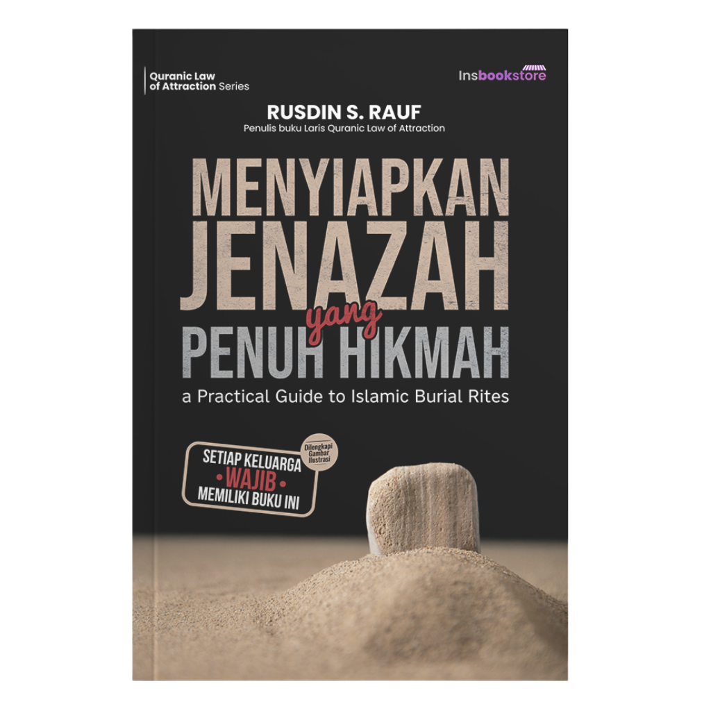 Menyiapkan Jenazah yang Penuh Hikmah
