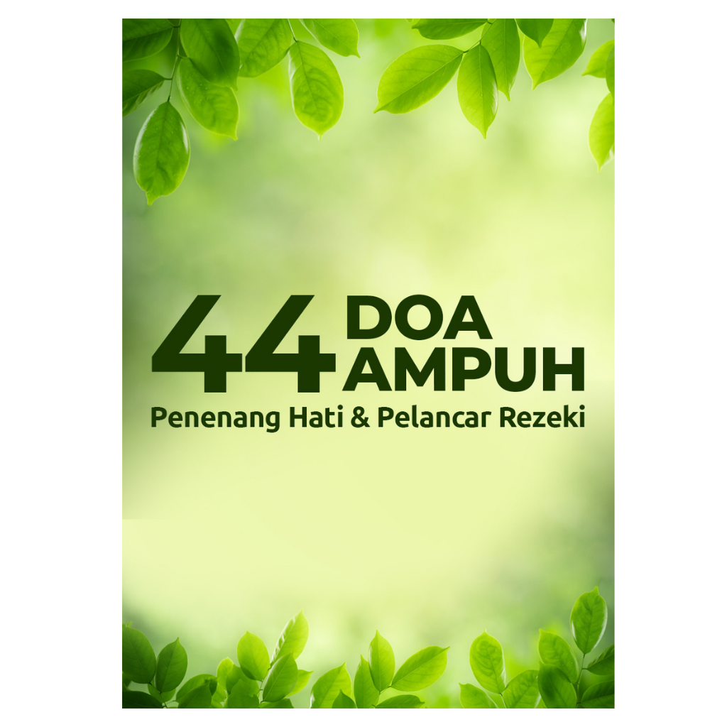 44 Doa Ampuh Penenang Hati & Pelancar Rezeki
