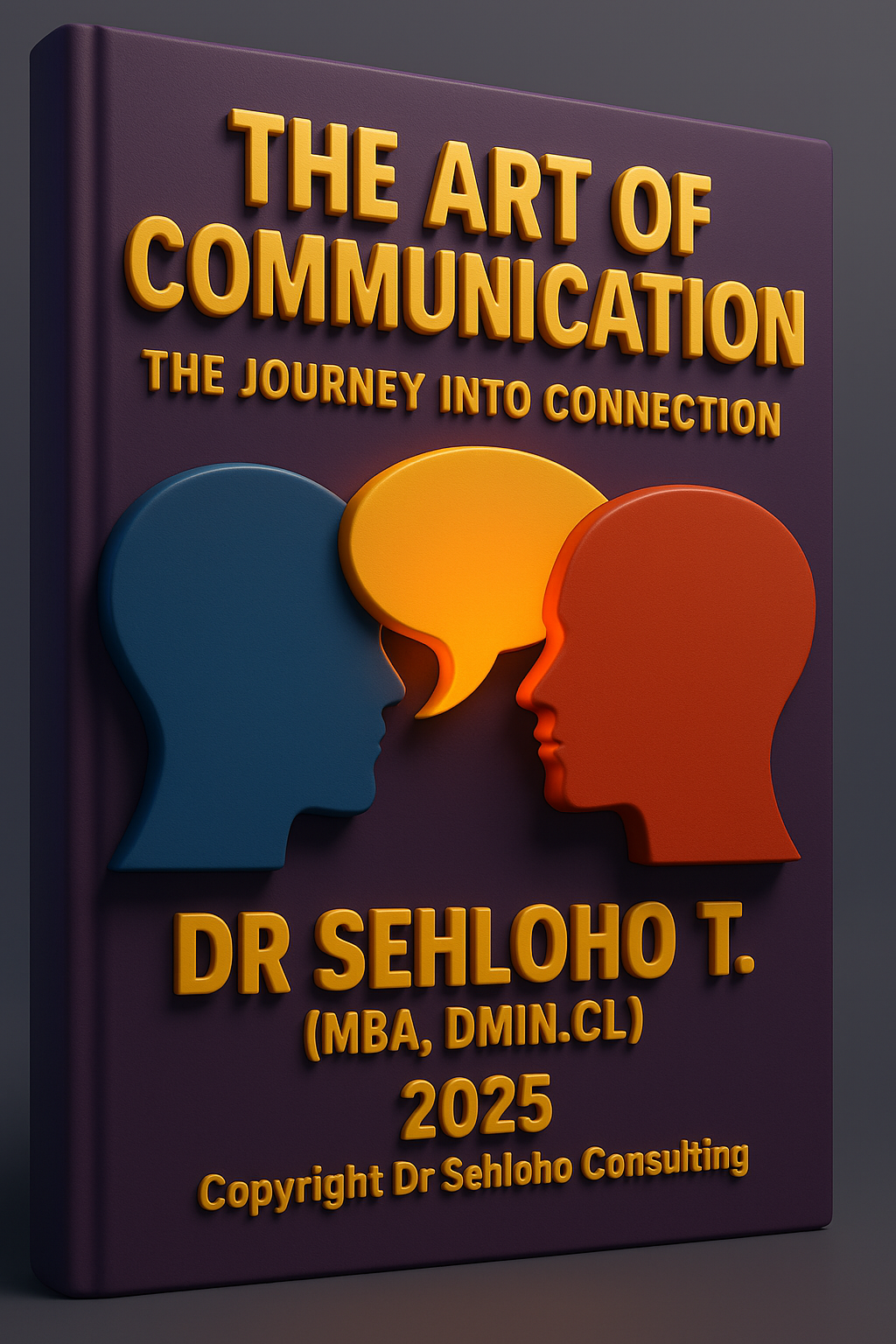 The Art of Communication:The Journeybinto Connection 