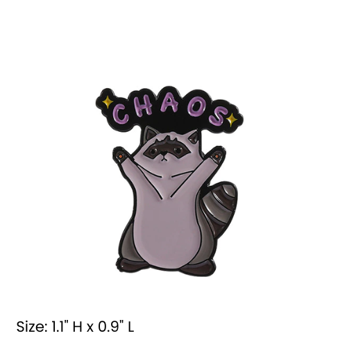 Chaos Raccoon Pin
