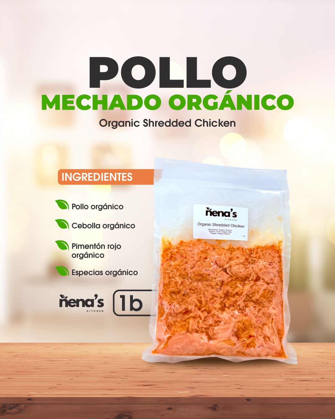 Organic Chicken Shredded / Pollo Mechado Organico