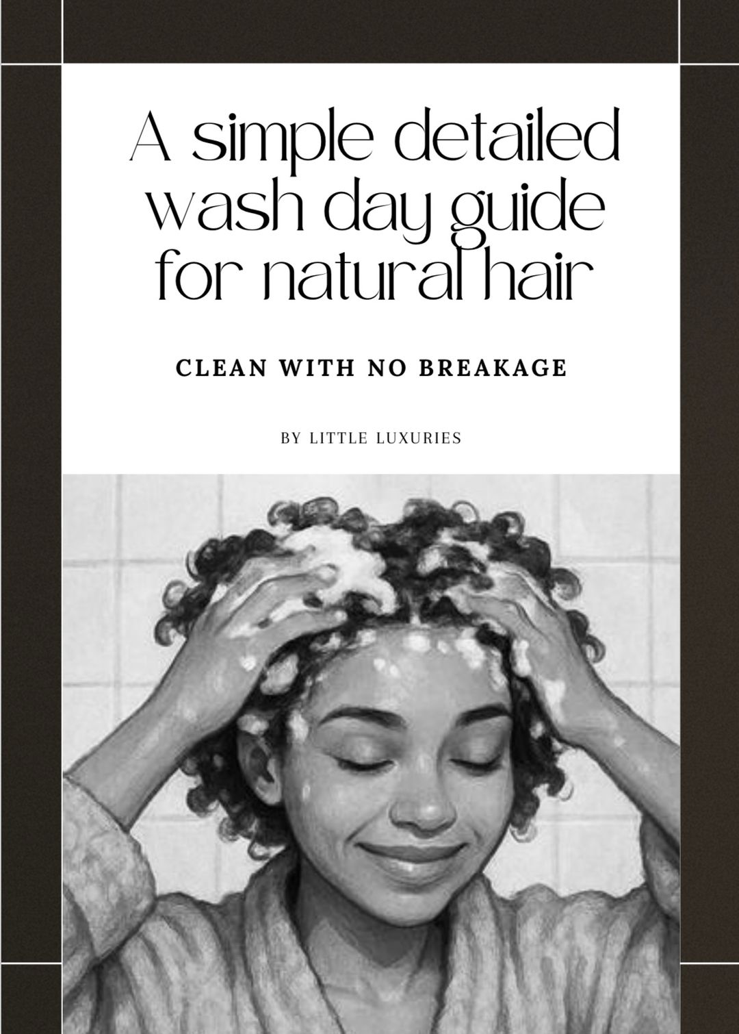 Simple detailed wash day guide for natural hair 