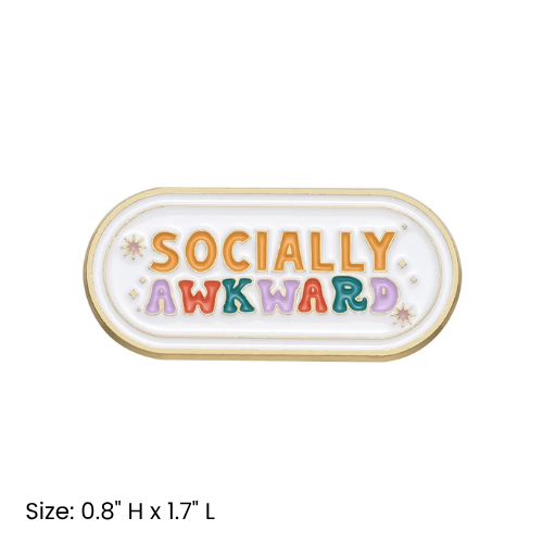 Socially Awkward Pin