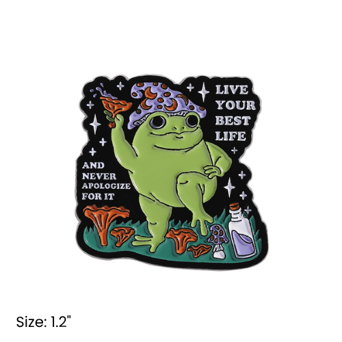 Live Your Best Life Frog Pin