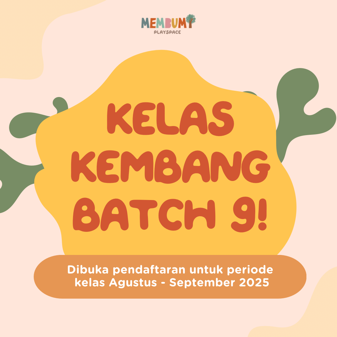 EARLY BIRD - Kelas Kembang #Batch9 (Aug - Sept 2025)