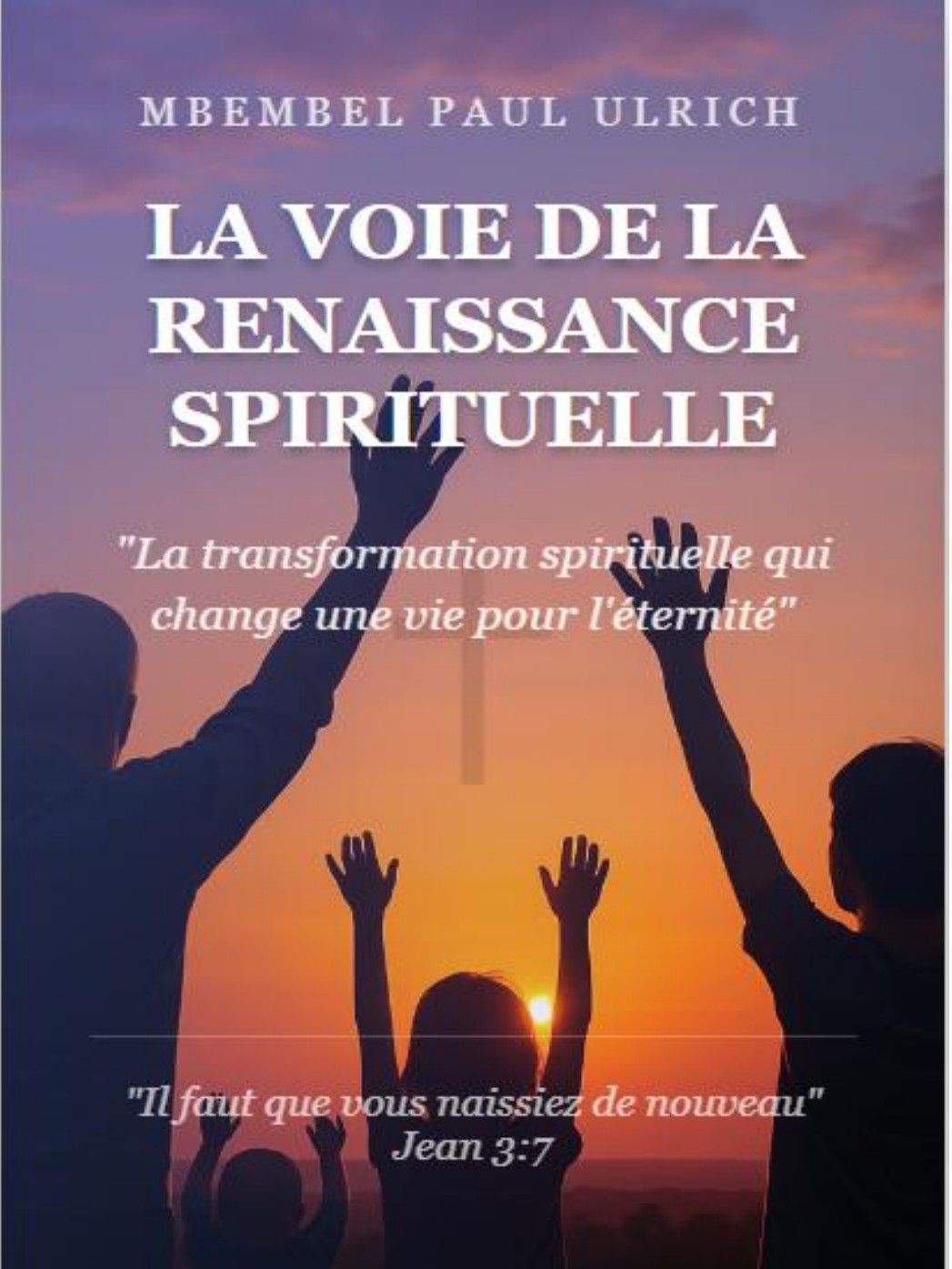 LA VOIE DE LA RENAISSANCE SPIRITUELLE 