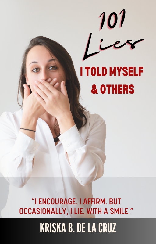 101 Lies I Told Myself & Others