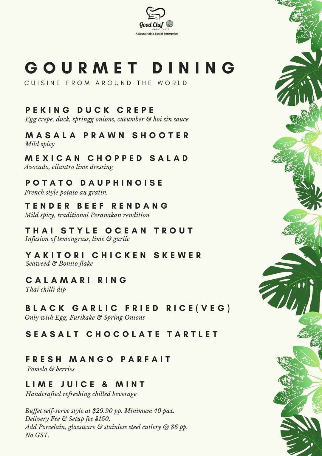 Buffet B at $29.90 (Min 40 pax)