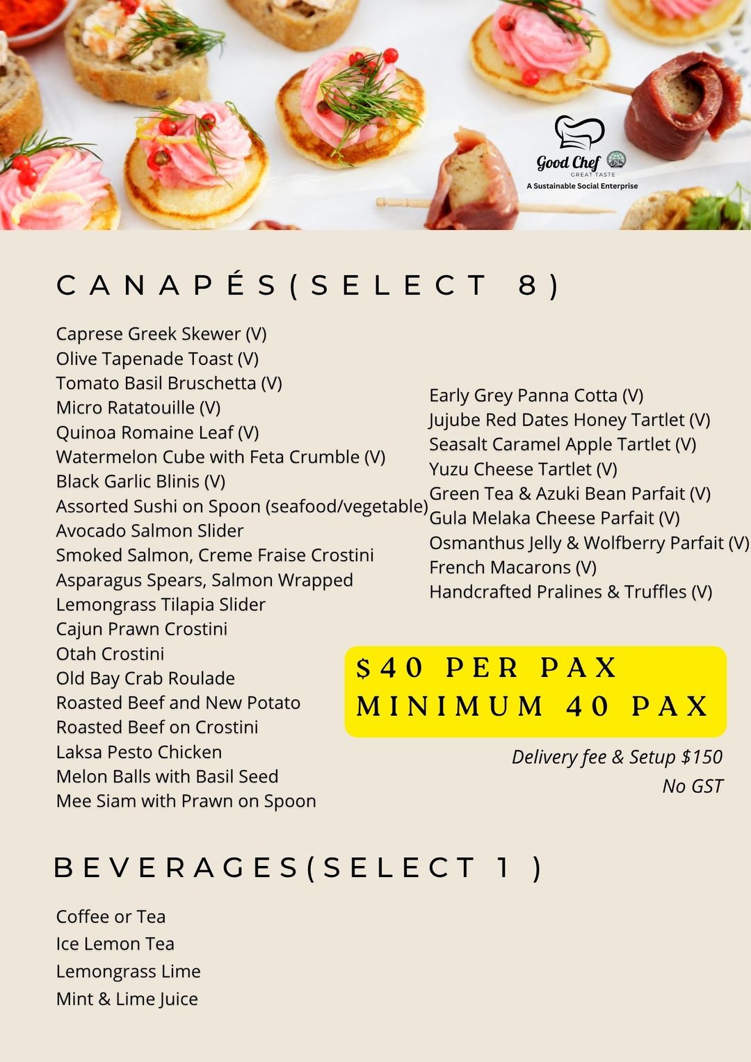 Canapés Reception B at $40 pp (min 40pax)
