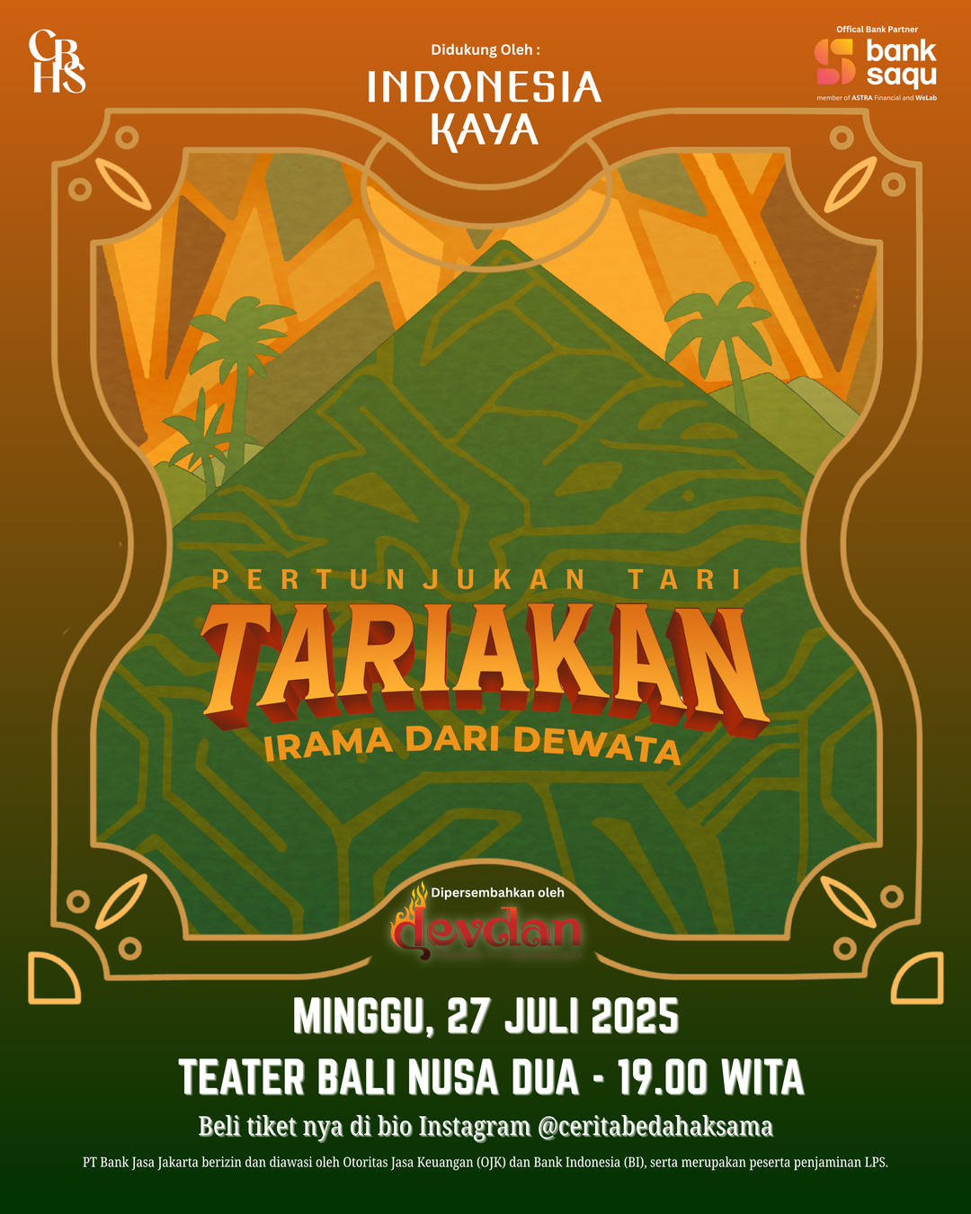 [BANK SAQU REGISTRATION] TIKET PERTUNJUKAN TARI TARIAKAN "IRAMA DARI DEWATA"